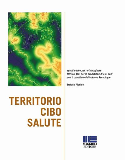 Territorio cibo salute - Stefano Picchio - copertina