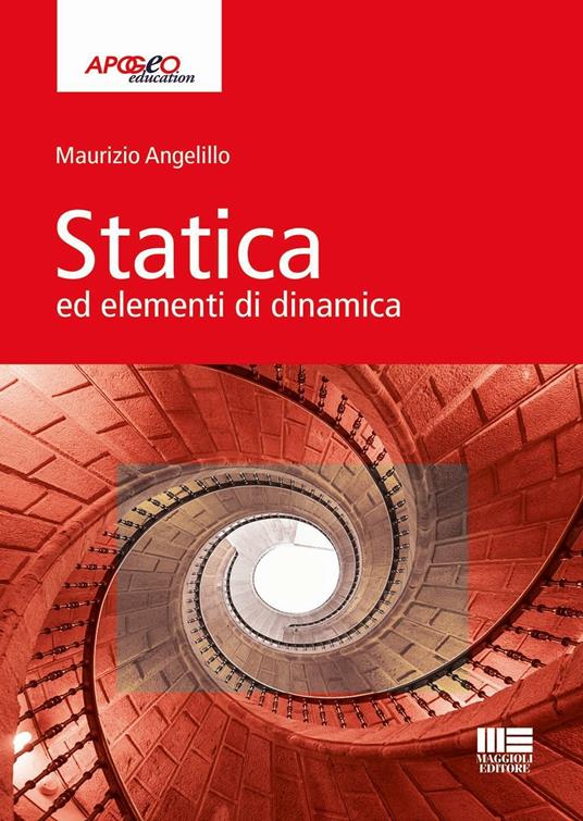 Statica ed elementi di dinamica - Maurizio Angelillo - copertina