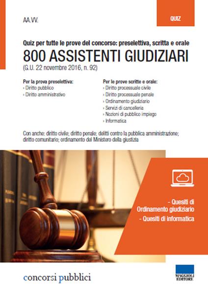 800 assistenti giudiziari. Quiz per tutte le prove del concorso: preselettiva, scritta e orale. Con espansione online - copertina