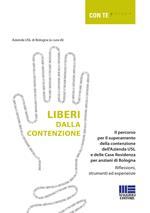 Liberi dalla contenzione