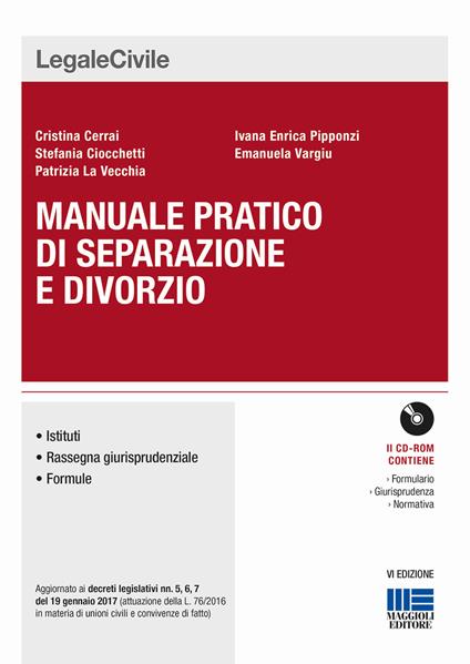 Manuale pratico di separazione e divorzio - Cristina Cerrai,Stefania Ciocchetti,Patrizia La Vecchia - copertina