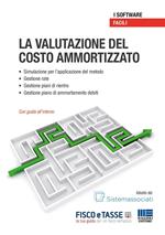 La valutazione del costo ammortizzato. CD-ROM