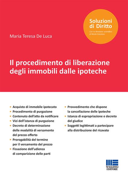Il procedimento di liberazione degli immobili dalle ipoteche - Maria Teresa De Luca - copertina