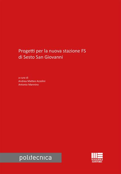 Progetti per la nuova stazione FS di Sesto San Giovanni - copertina