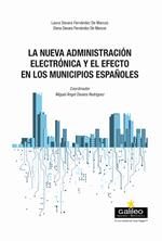 La nueva administración electrónica y el efecto en los municipios españoles