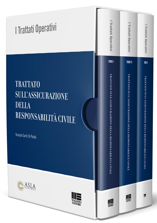 Trattato sull'assicurazione della responsabilità civile - Nunzio Santi Di Paola - copertina