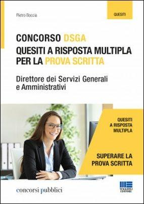 Concorso DSGA. Quesiti a risposta multipla per la prova scritta - Pietro Boccia - copertina