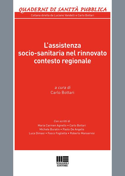 L' assistenza socio-sanitaria nel rinnovato contesto regionale - copertina