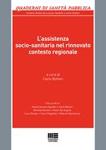 L' assistenza socio-sanitaria nel rinnovato contesto regionale