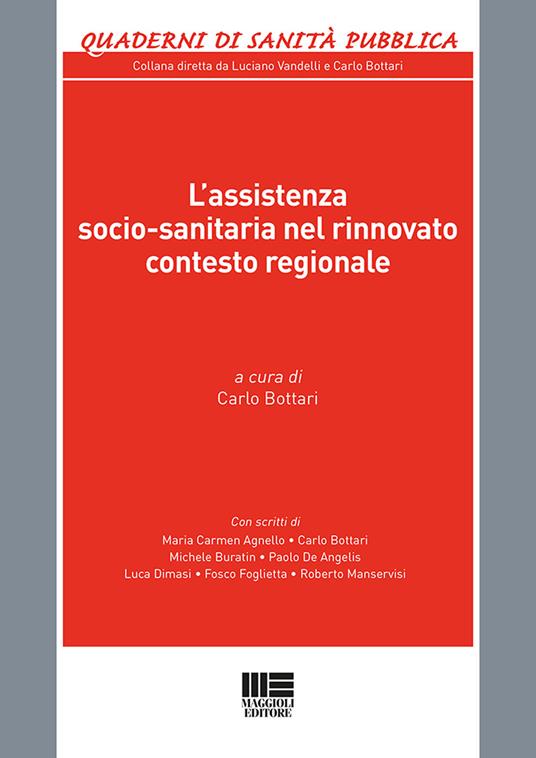L' assistenza socio-sanitaria nel rinnovato contesto regionale - copertina