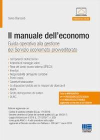 Il manuale dell'economo. Guida operativa alla gestione del servizio economato-provveditorato. Con CD-ROM - Salvio Biancardi - copertina