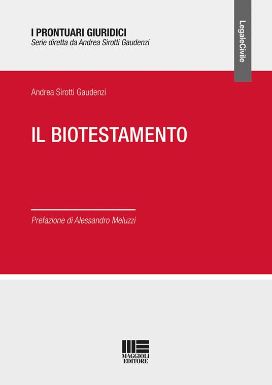 Il biotestamento - Andrea Sirotti Gaudenzi - copertina