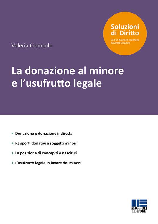 La donazione al minore e l’usufrutto legale - Valeria Cianciolo - copertina