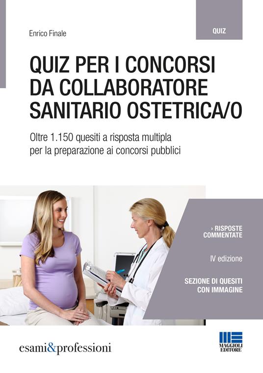 Quiz per concorsi da collaboratore sanitario ostetrica/o - Enrico Finale - copertina