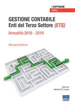 Gestione contabile Enti del Terzo Settore (ETS). Annualità 2016-2019. Manuale all'interno. CD-ROM