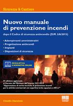 Nuovo manuale di prevenzione incendi. Con CD-ROM