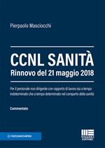 CCNL sanità. Rinnovo del 21 maggio 2018. Per il personale non dirigente con rapporto di lavoro sia a tempo indeterminato che a tempo determinato nel comparto della sanità