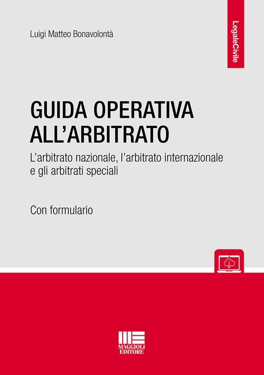 Guida operativa all'arbitrato - Luigi Matteo Bonavolontà - copertina