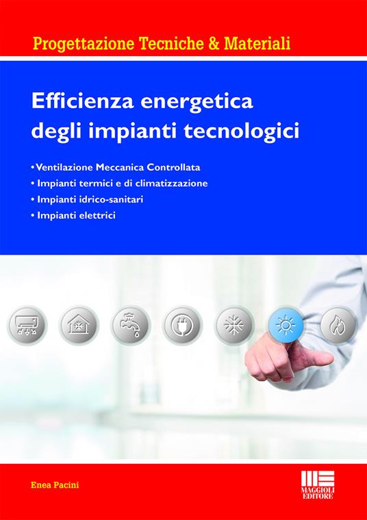 Efficienza energetica negli impianti tecnologici - Enea Pacini - copertina