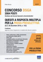 Concorso DSGA 2004 posti. Quesiti a risposta multipla per la prova preselettiva. Con aggiornamento online