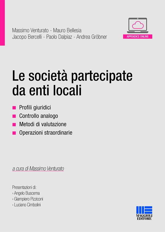 Le società partecipate da enti locali - Massimo Venturato,Mauro Bellesia,Jacopo Bercelli - copertina