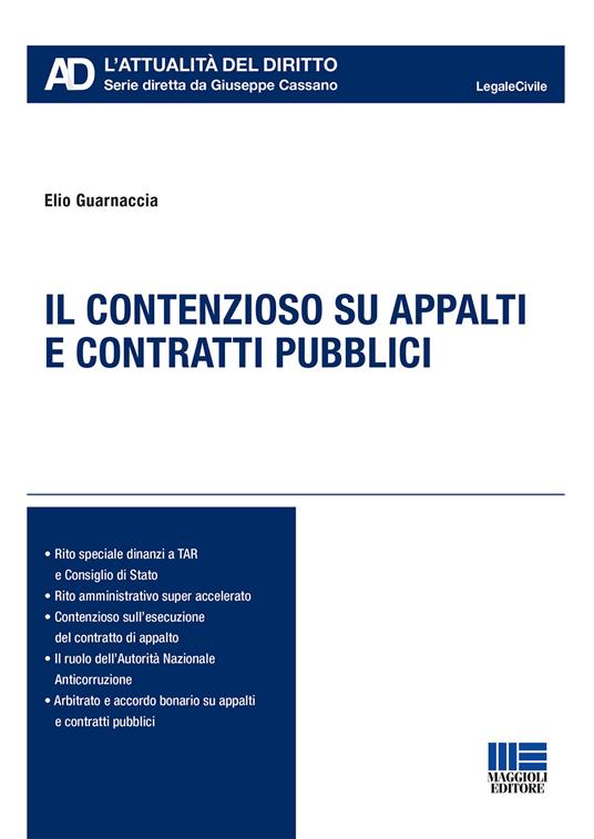 Il contenzioso su appalti e contratti pubblici - Elio Guarnaccia - copertina