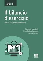 Il bilancio d'esercizio. Struttura e principi di redazione