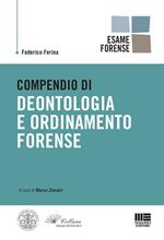 Compendio di deontologia e ordinamento forense