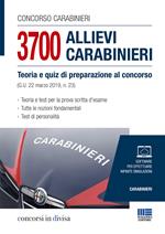 Concorso carabinieri. 3700 allievi carabinieri. Teoria e quiz di preparazione al concorso (G.U. 22 marzo 2019, n.23)