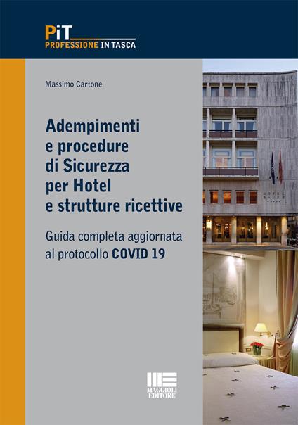 Adempimenti e procedure di sicurezza per hotel e strutture ricettive - Massimo Cartone - copertina