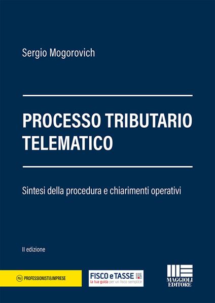 Processo tributario telematico - Sergio Mogorovich - copertina