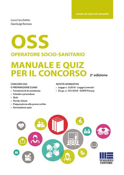 OSS Operatore socio-sanitario. Manuale e quiz per il concorso - Luca Cecchetto,Gianluigi Romeo - copertina