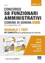 Concorso 58 funzionari amministrativi Comune di Genova (Cat. D1). Manuale e test. Kit completo per la preparazione al concorso