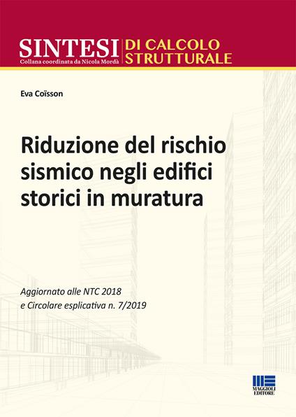 Riduzione del rischio sismico degli edifici storici in muratura - Eva Coïsson - copertina