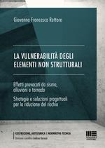 La vulnerabilità degli elementi non strutturali. Effetti provocati da sisma, alluvioni e tornado