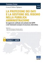 La protezione dei dati e la gestione del rischio nella pubblica amministrazione