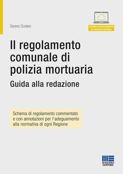 Il regolamento comunale di polizia mortuaria - Sereno Scolaro - copertina