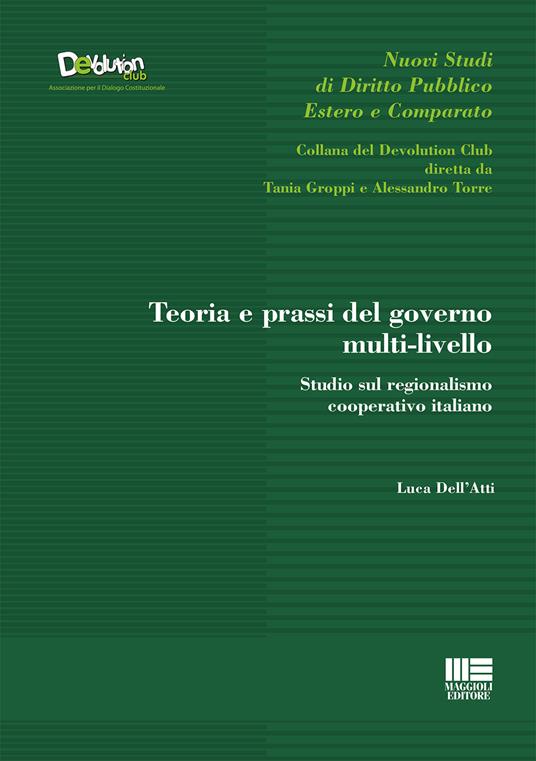 Teoria e prassi del governo multi-livello - Luca Dell'Atti - copertina