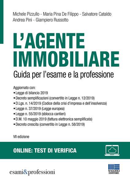 L' agente immobiliare. Guida per l'esame e la professione - Michele Pizzullo,Maria Pina De Filippo,Salvatore Cataldo - copertina