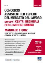 Concorso assistenti ed esperti del mercato del lavoro presso i centri regionali per l'impiego (Cat. C e D). Con Contenuto digitale per accesso online
