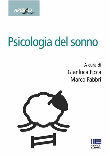 Psicologia del sonno - Gianluca Ficca,Marco Fabbri - copertina