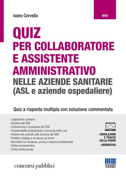 Quiz per collaboratore e assistente amministrativo nelle aziende sanitarie (ASL e aziende ospedaliere). Con Contenuto digitale per accesso on line - Ivano Cervella - copertina