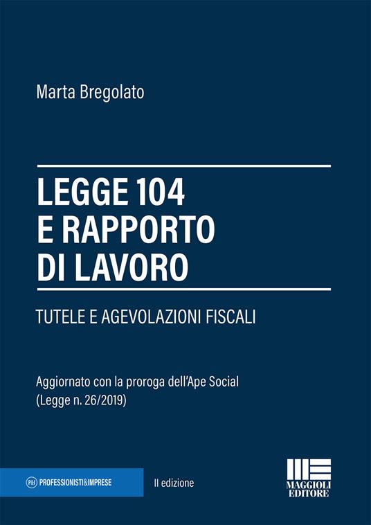 Legge 104 e rapporto di lavoro - Marta Bregolato - copertina