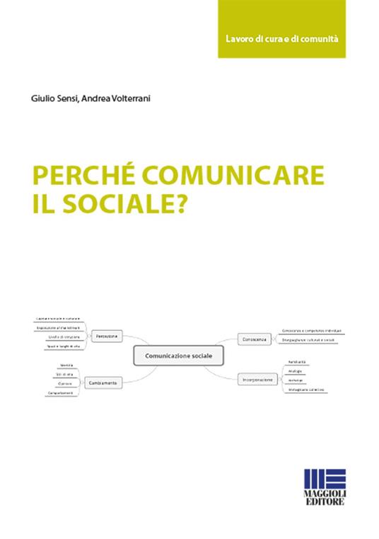 Perché comunicare il sociale? - Giulio Sensi,Andrea Volterrani - copertina