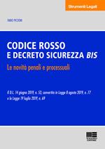 Codice rosso e Decreto Sicurezza bis. Le novità penali e processuali