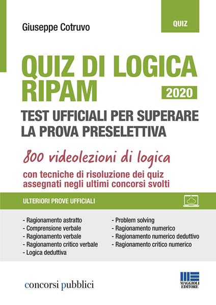 Quiz di logica RIPAM. Test ufficiali per superare la prova preselettiva. Con espansione online - Giuseppe Cotruvo - copertina