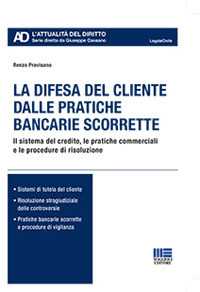 La difesa del cliente dalle pratiche bancarie scorrette