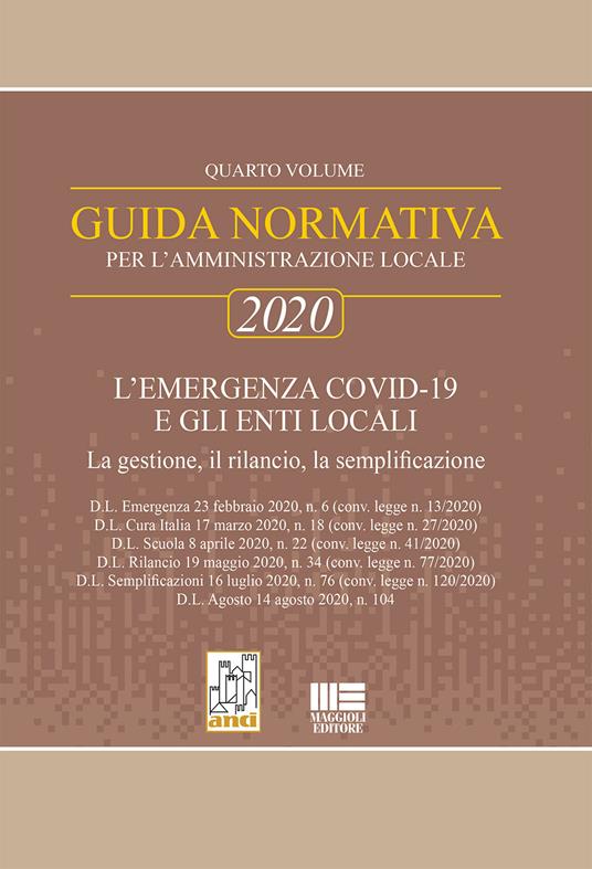 Guida normativa per l'amministrazione locale 2020. Vol. 4 - Fiorenzo Narducci,Riccardo Narducci - copertina