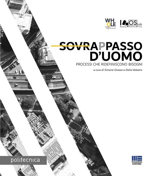 Sovrappasso d'uomo. Processi che ridefiniscono bisogni - copertina