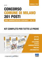 Concorso Comune di Milano. 201 posti area amministrativo-contabile. Cat. C1. Kit completo per tutte le prove